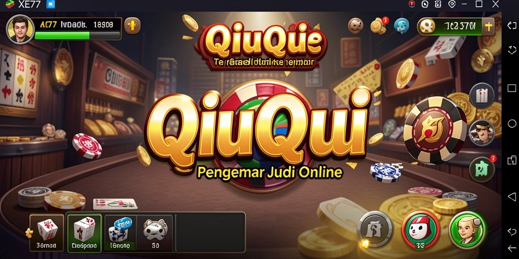 Tampilan gameplay QiuQiu XE77 yang menakjubkan dan seru.